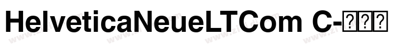 HelveticaNeueLTCom C字体转换